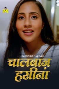 Chaal Baaz Haseena (2024) MasTram Hindi Unrated Web Series
