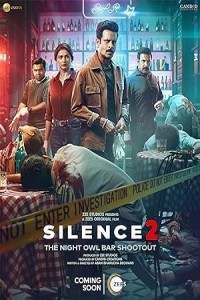 Silence 2 (2024) Hindi Movie