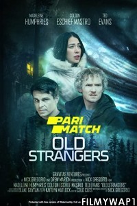 Old Strangers (2022) Bengali Dubbed