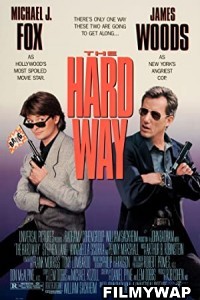The Hard Way (1991) Hindi Dubbed