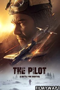 The Pilot A Battle for Survival (2021) English Movie